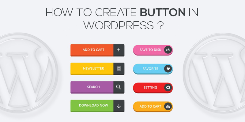 how-to-create-button-in-wordpress-24x7-wp-support